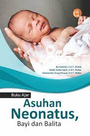 Buku Ajar Asuhan Neonatus, Bayi Dan Balita