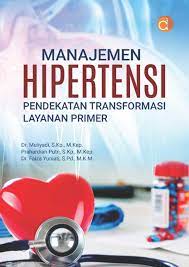 Manajemen Hipertensi Pendekatan Transformasi Layanan Primer