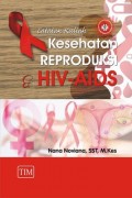 Catatan Kuliah Kesehatan Reproduksi dan HIV-AIDS