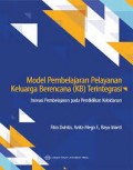 Model Pembelajaran Pelayanan Keluarga Berencana (KB) Terintegrasi Inovasi Pembelajaran Pada Pendidikan Kebidanan