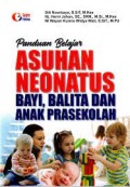 Panduan Belajar Asuhan Neonatus Bayi, Balita dan Anak Prasekolah