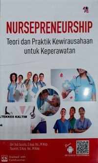 Image of Nursepreneurship : Teori dan Praktik Kewirausahaan untuk Keperawatan