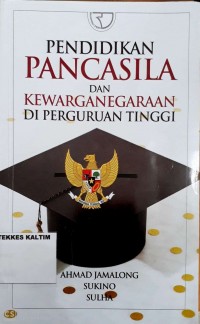 Image of Pendidikan Pancasila dan Kewarganegaraan di Perguruan Tinggi