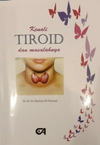 Kenali Tiroid dan Masalahnya