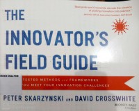 Image of The Innovator's Field Guide