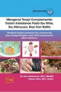 Image of Mengenal Terapi Komplementer Dalam Kebidanan Pada Ibu Nifas, Ibu Menyusui, Bayi Dan Balita