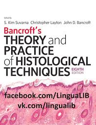 Theory and Practice of Histological Technuques Eight Edition