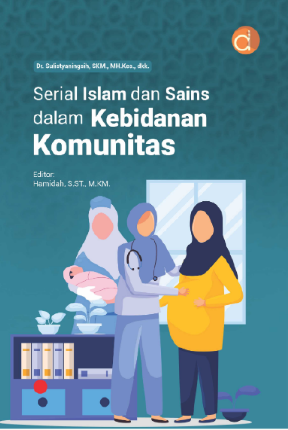 Serial Islam dan Sains dalam Kebidanan Komunitas