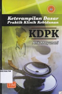 Keterampilan Dasar Praktik Klinik Kebidanan