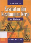 Kesehatan Kerja dalam Perspektif Hiperkes dan Keselamatan Kerja