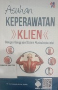 Asuhan Keperawatan Klien dengan Gangguan Sistem Muskuloskeletal