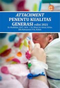 Attachment Penentu Kualitas Generasi Edisi 2021