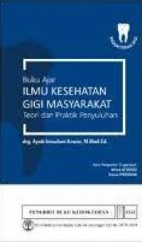 Buku Ajar Kesehatan Gigi Masyarakat Teori Dan Praktik Penyuluhan