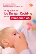 Pengalaman Ibu dengan Covid-19 dalam Pemberian Asi