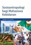 Sosiantropologi Bagi Mahasiswa Kebidanan