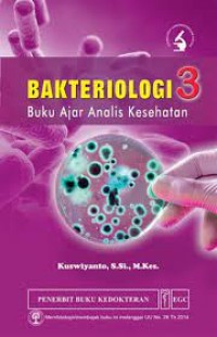 Image of Bakteriologi 3: Buku Ajar Analis Kesehatan